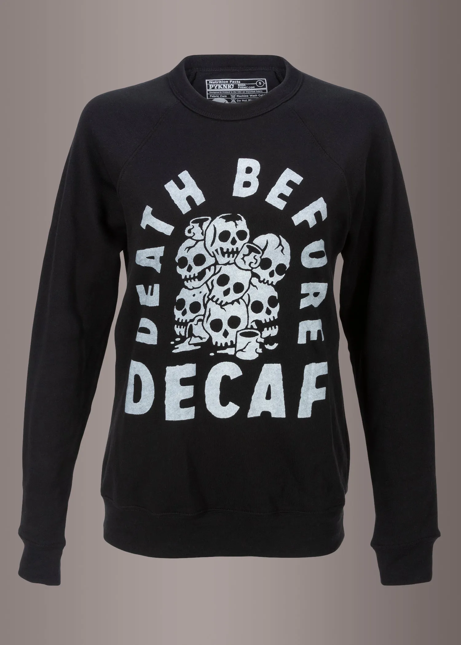 Death Before Decaf Skull Sweatshirt